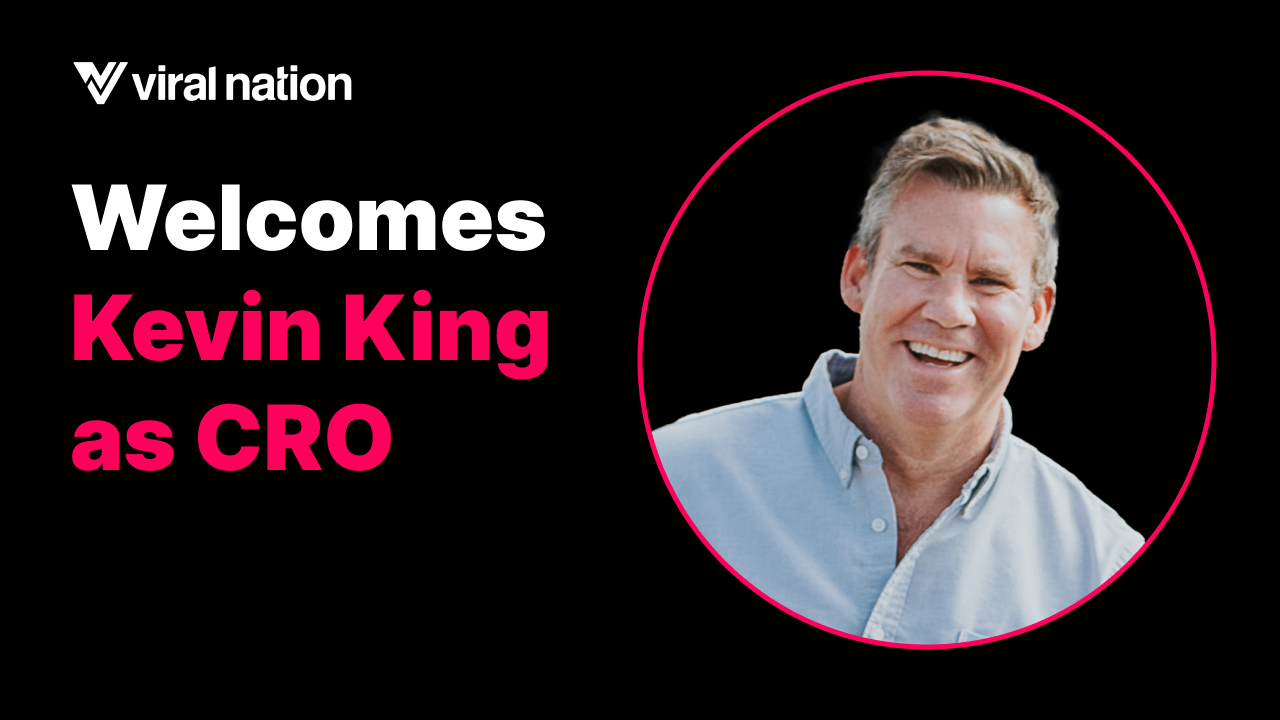 Viral Nation welcomes Kevin King as new CRO